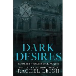 Dark Desires -- Rachel Leigh